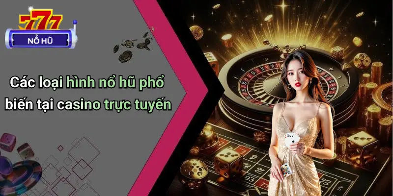 Casino Nổ Hũ