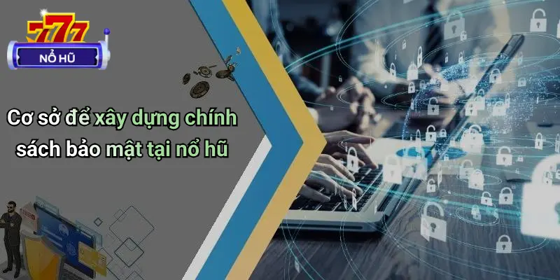 Chính Sách Bảo Mật