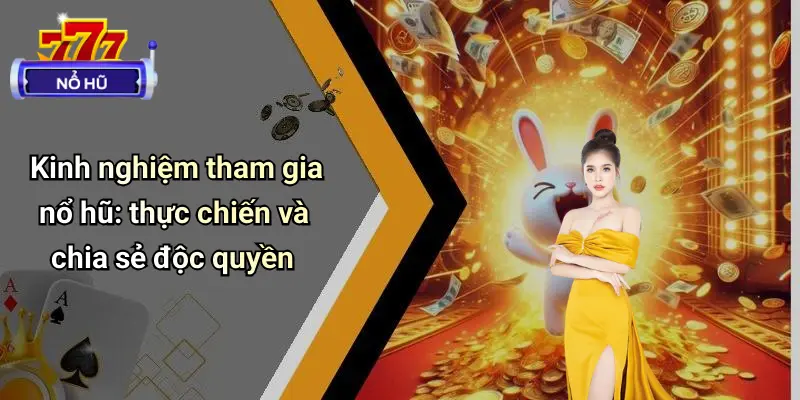 Tin Tức Nổ Hũ