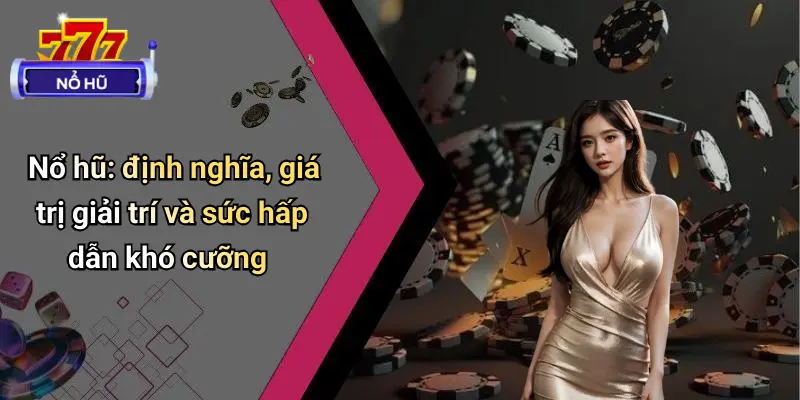 Tin Tức Nổ Hũ