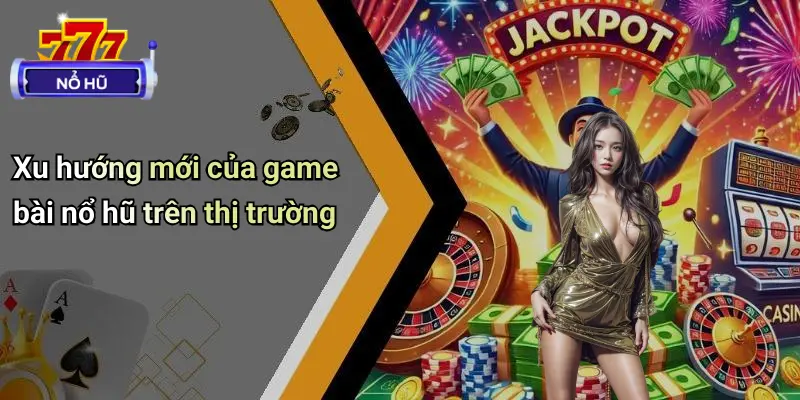 Game Bài Nổ Hũ