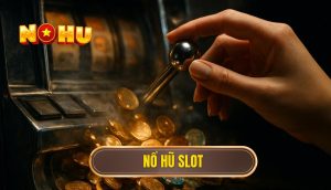 nổ hũ slot