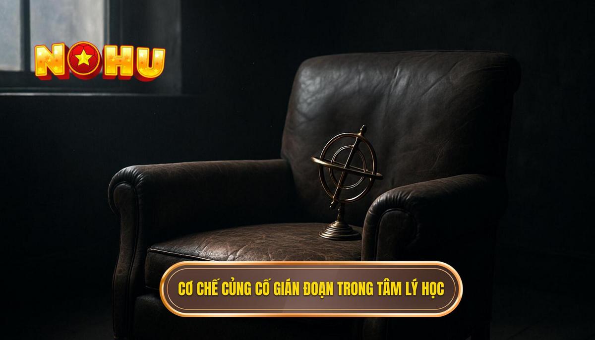 Giải mã sức hấp dẫn: Tại sao game nổ hũ luôn cuốn? Phân tích tỉ lệ nổ chuẩn 1 Nền tảng tâm lý học_ Cơ chế củng cố gián đoạn (Intermittent Reinforcement)